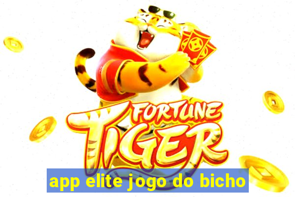 app elite jogo do bicho